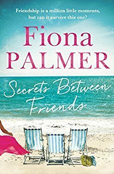 Secrets Between Friends by Fiona Palmer