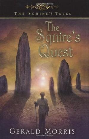 The Squire's Quest by Gerald Morris