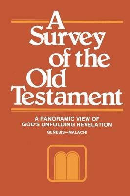 A Survey of the Old Testament by 