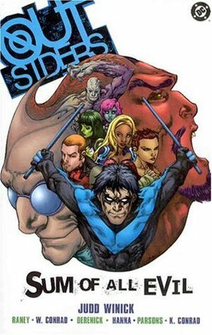 Outsiders, Vol. 2: Sum of All Evil by Sean Parsons, Tom Derenick, Will Conrad, Tom Raney, Judd Winick, Scott Hanna, Kevin Conrad