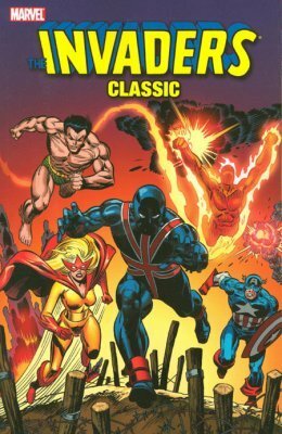 Invaders Classic - Volume 2 by Ed Summer, Lee Elias, Roy Thomas, Don Rico, Frank Robbins, Alex Schomburg, Jim Mooney, Stan Lee