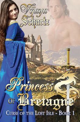 Princess of Bretagne by Vijaya Schartz