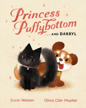 Princess Puffybottom... and Darryl by Susin Nielsen