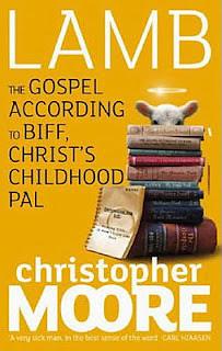 Lamb: The Gospel According to Biff, Christ's Childhood Pal by Christopher Moore