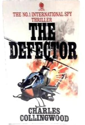 The Defector by Charles Collingwood