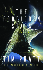 The Forbidden Stars by Tim Pratt