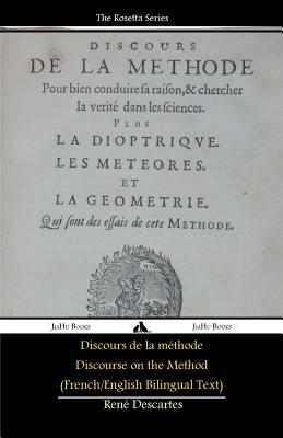 Discours de la méthode/Discourse on the Method (French/English Bilingual Text) by René Descartes