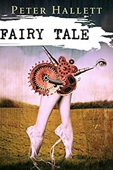 Once Upon a Fairy Tale by Peter Hallett