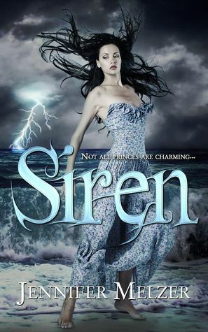 Siren by Jennifer Melzer