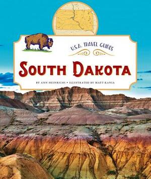 South Dakota by Ann Heinrichs