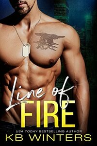 Line of Fire by K.B. Winters