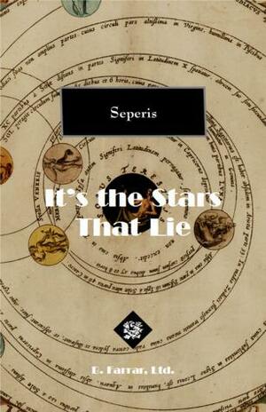 It's the Stars That Lie by Seperis