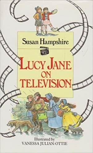 Lucy Jane on Television by Susan Hampshire