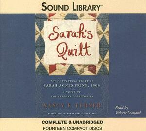 Sarah's Quilt: The Continuing Story of Sarah Agnes Prine, 1906 by Nancy E. Turner
