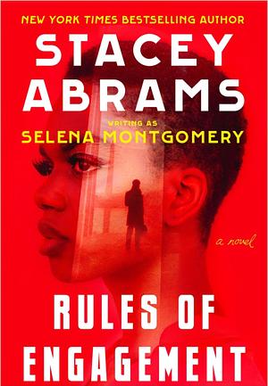 Rules of Engagement by Selena Montgomery, Stacey Abrams