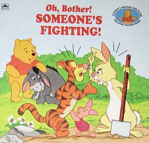 Oh, Bother! Someone's Fighting! by Nikki Grimes, Darrell Baker