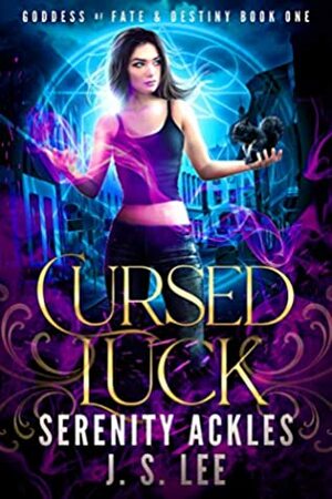 Cursed Luck by Serenity Ackles, J.S. Lee