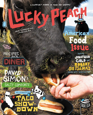 Lucky Peach Issue 4 by Chris Ying, David Chang, Peter Meehan