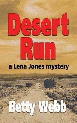 Desert Run by Betty Webb