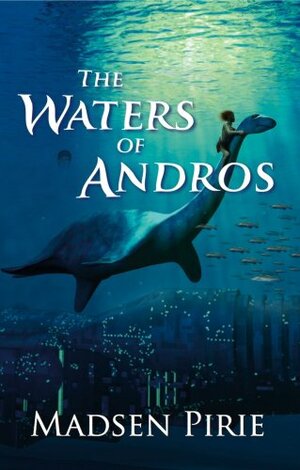 The Waters of Andros by Madsen Pirie