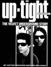 Uptight Velvet by Gerard Malanga, Omnibus Press