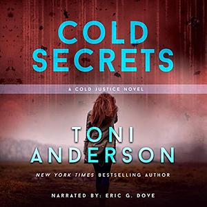 Cold Secrets by Toni Anderson