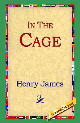 In the Cage by Henry James