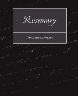 Rosemary by Josephine Lawrence, Lawrence Josephine Lawrence