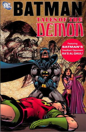 Batman: Tales of the Demon by Dennis O'Neil, Dick Giordano, Irv Novick, Neal Adams, J.C. Wells