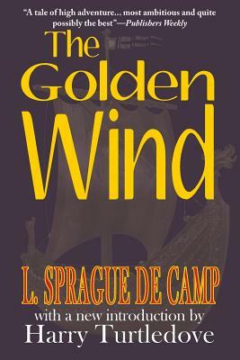 The Golden Wind by L. Sprague de Camp