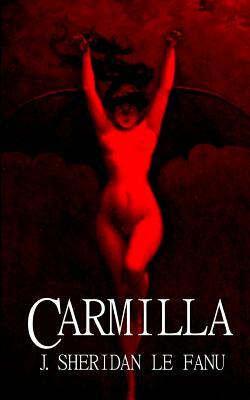 Carmilla by J. Sheridan Le Fanu