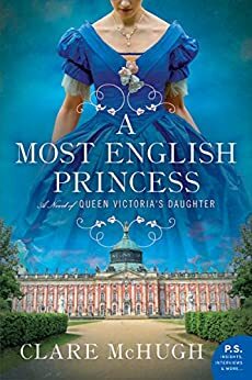 The Most English Princess by Clare McHugh