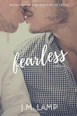 Fearless by J.M. Lamp