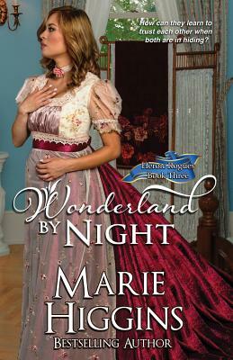 Wonderland By Night by Marie Higgins