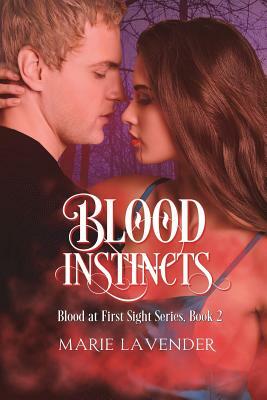 Blood Instincts by Marie Lavender