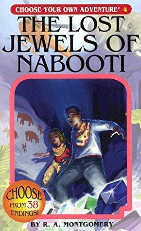 Lost Jewels of Nabooti by R.A. Montgomery
