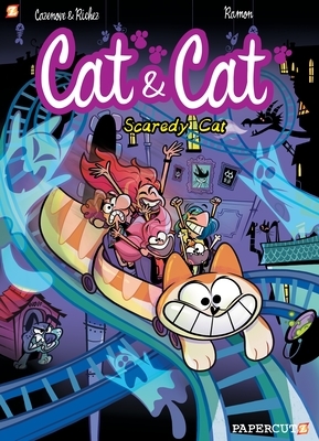 Cat and Cat #4: Scaredy Cat by Herve Richez, Christophe Cazenove