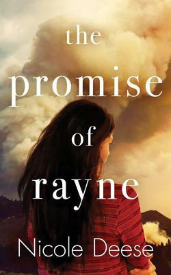 The Promise of Rayne by Nicole Deese