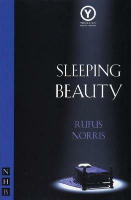 Sleeping Beauty by Rufus Norris
