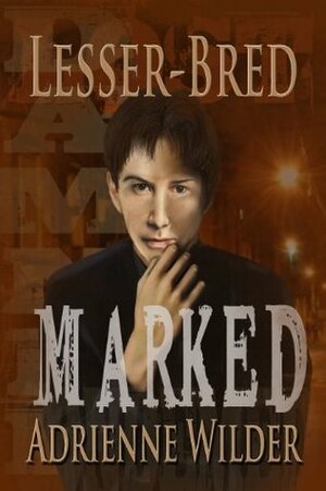 Marked by Adrienne Wilder