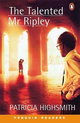 The Talented Mr. Ripley (Penguin Readers Level 5) by Kevin Hinkle, Patricia Highsmith