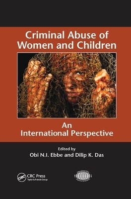 Criminal Abuse of Women and Children: An International Perspective by 