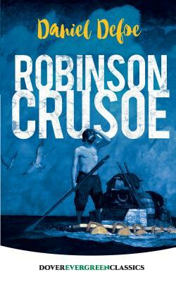 Robinson Crusoe by Daniel Defoe