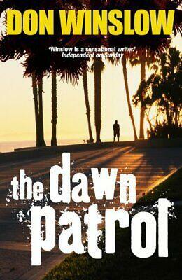 The Dawn Patrol by Don Winslow