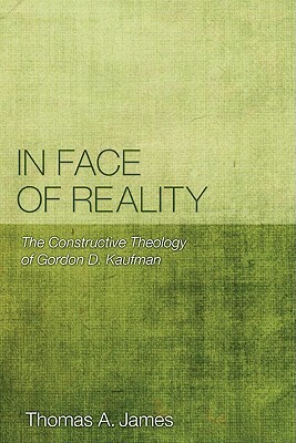 In Face of Reality by Thomas A. James