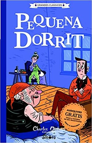 Pequena Dorrit by Charles Dickens