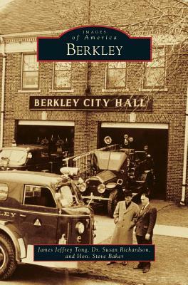 Berkley by Steve Baker, Susan Richardson, James Jeffrey Tong