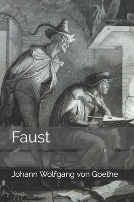 Faust by Johann Wolfgang von Goethe