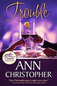 Trouble by Ann Christopher