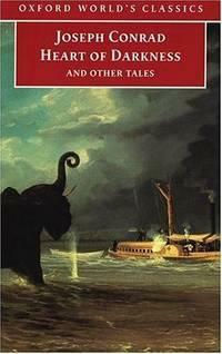 Heart of Darkness and Other Tales by Joseph Conrad